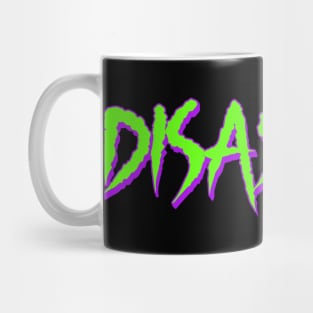 Disaster Mug